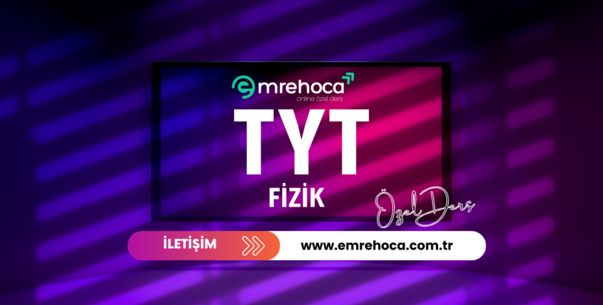 tyt_fizik_online_ozel_ders