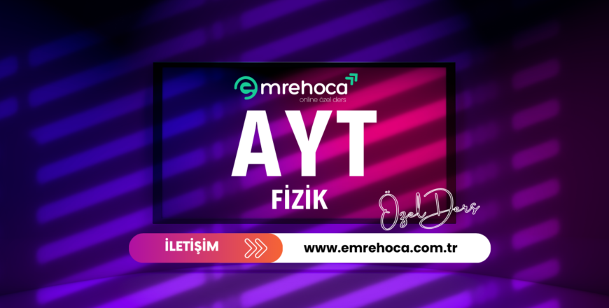 ayt_fizik_online_ozel_ders